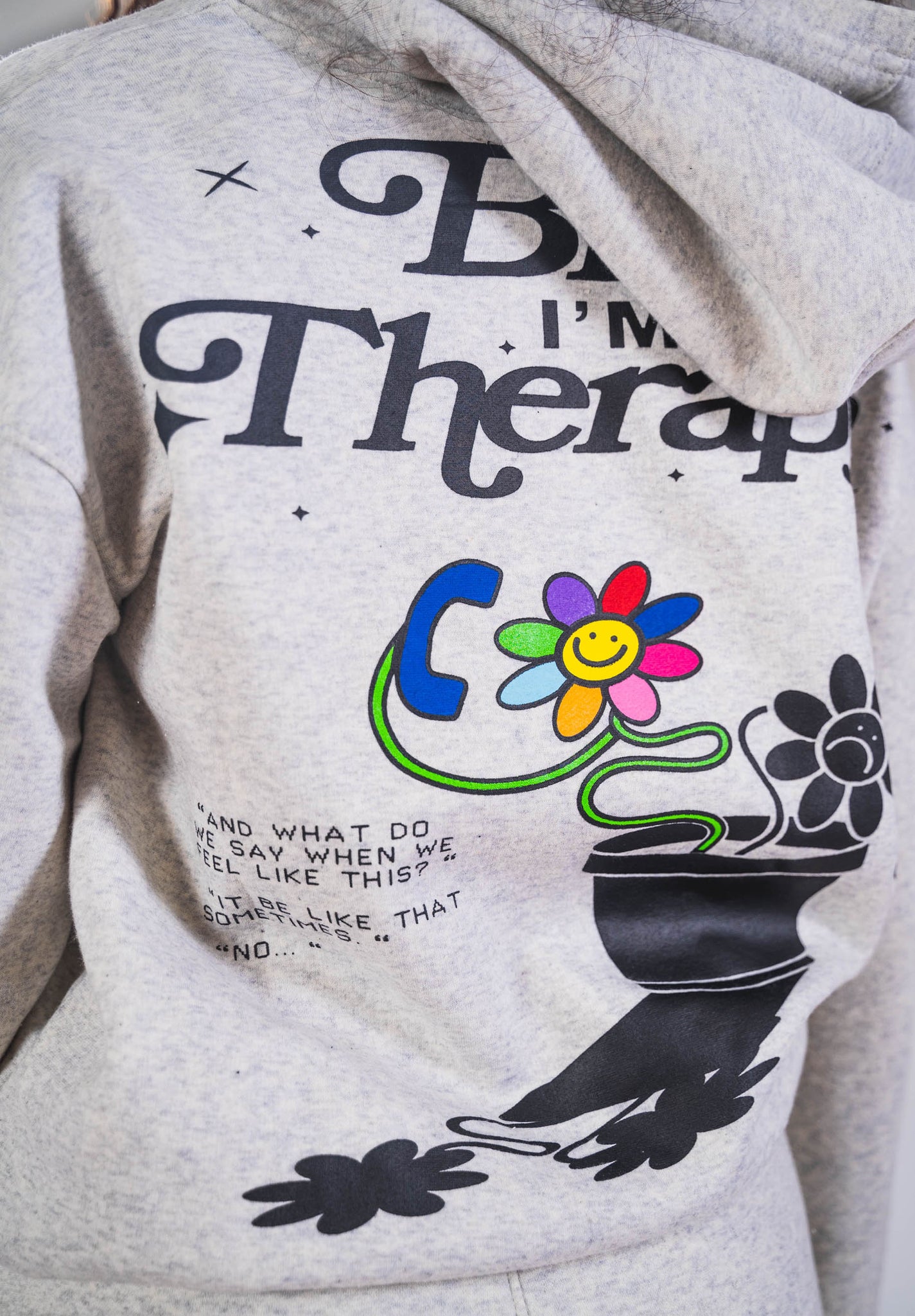 BITCH, I'M IN THERAPY Heather Hoodie
